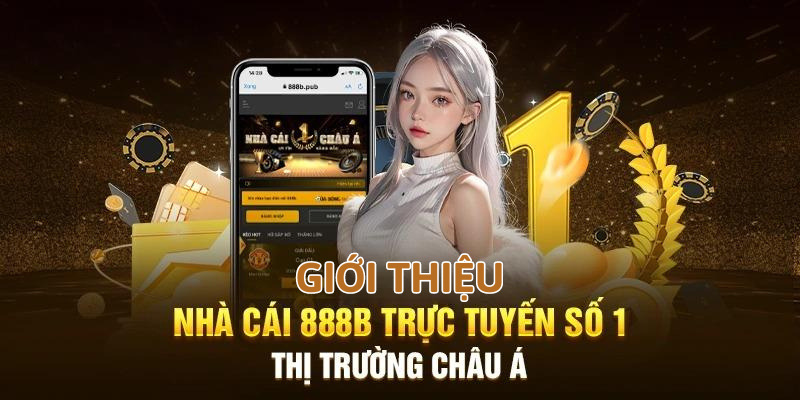 Review 888b - Sân Chơi Cá Cược Trực Tuyến Hàng Đầu Châu Á