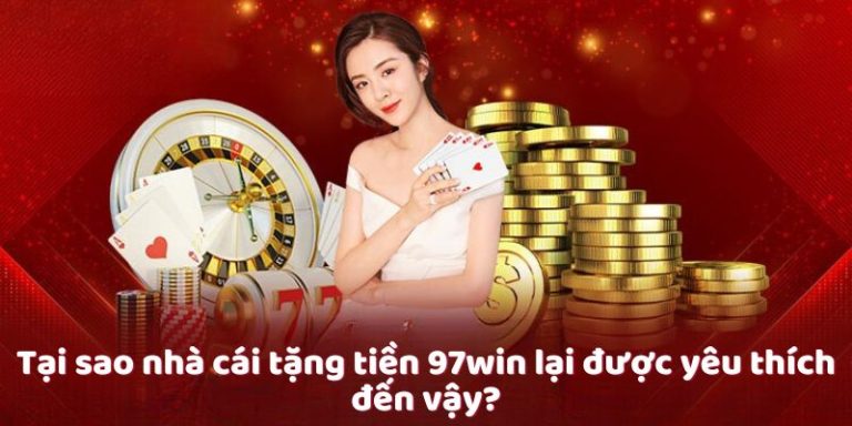 Khám phá 97Win - Nhà Cái Trực Tuyến Hàng Đầu Việt Nam
